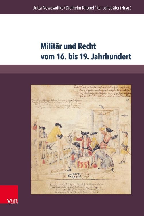 Produktbild: Militär und Recht vom 16. bis 19. Jahrhundert