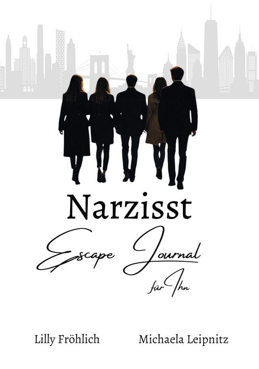 Produktbild: Narzisst Escape Journal f&uuml;r Ihn - Interaktives Journal f&uuml;r M&auml;nner zur Befreiung aus toxischen Beziehungen, emotionaler Heilung und St&auml;rkung des Selbst