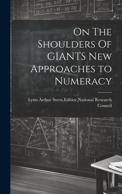 Produktbild: On The Shoulders Of GIANTS New Approaches to Numeracy