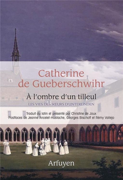 Produktbild: A l'ombre d'un tilleul : les vies des soeurs d'Unterlinden