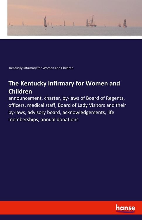 Produktbild: The Kentucky Infirmary for Women and Children