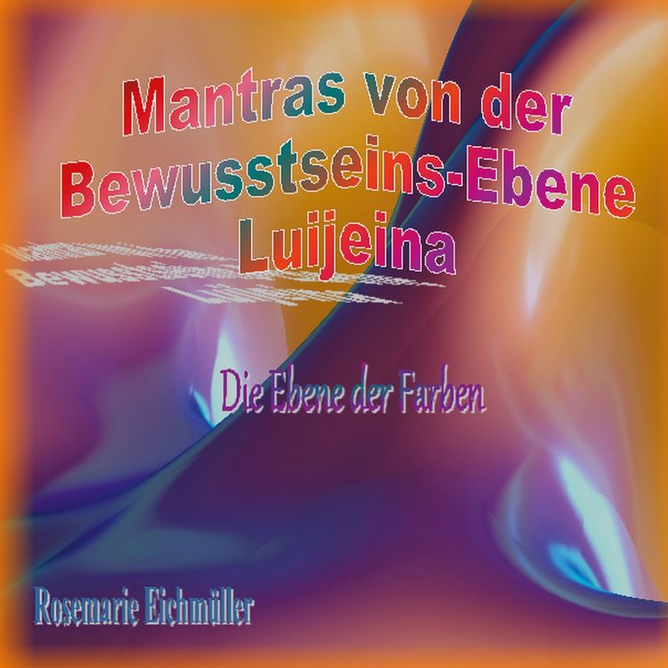 Produktbild: Mantras von der Bewusstseins-Ebene Luijeina
