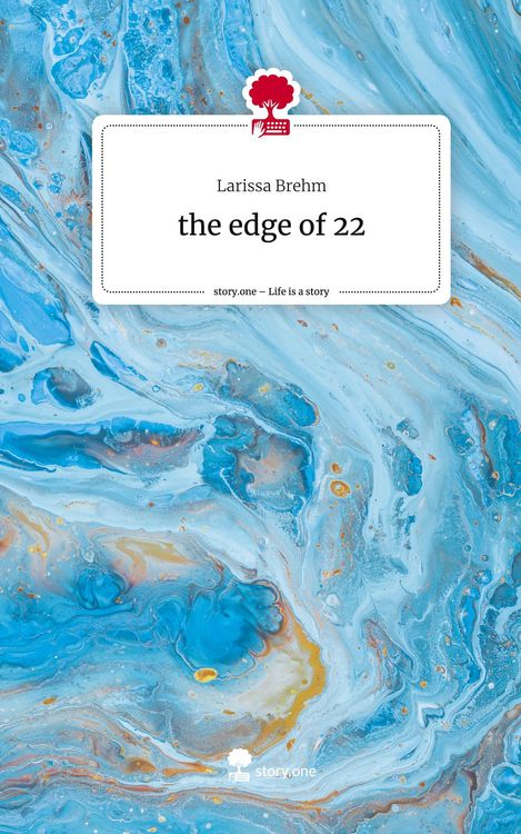 Produktbild: The edge of 22. Life is a Story - story.one
