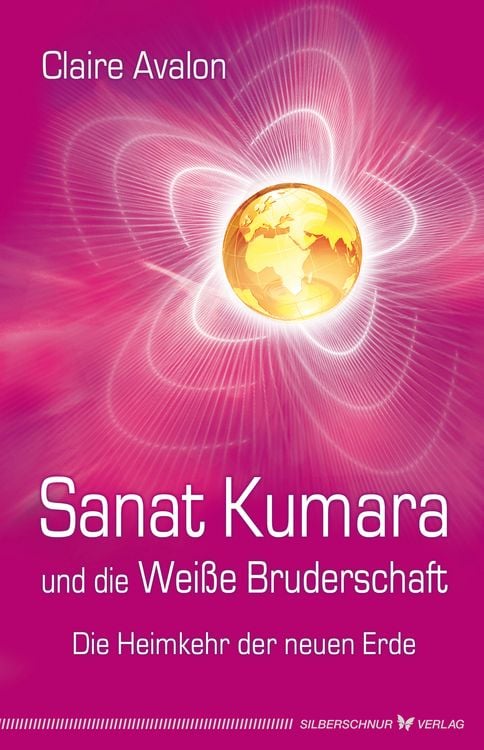 Produktbild: Sanat Kumara und die Wei&szlig;e Bruderschaft