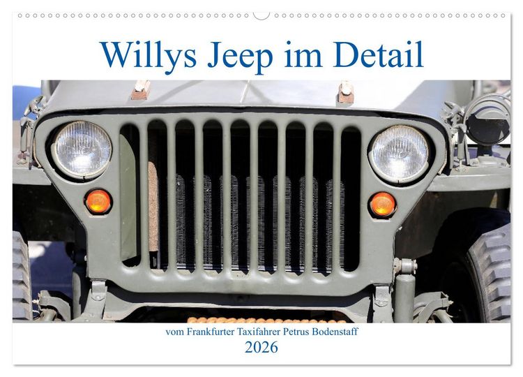 Produktbild: Willys Jeep im Detail vom Frankfurter Taxifahrer Petrus Bodenstaff (Wandkalender 2026 DIN A2 quer), CALVENDO Monatskalender
