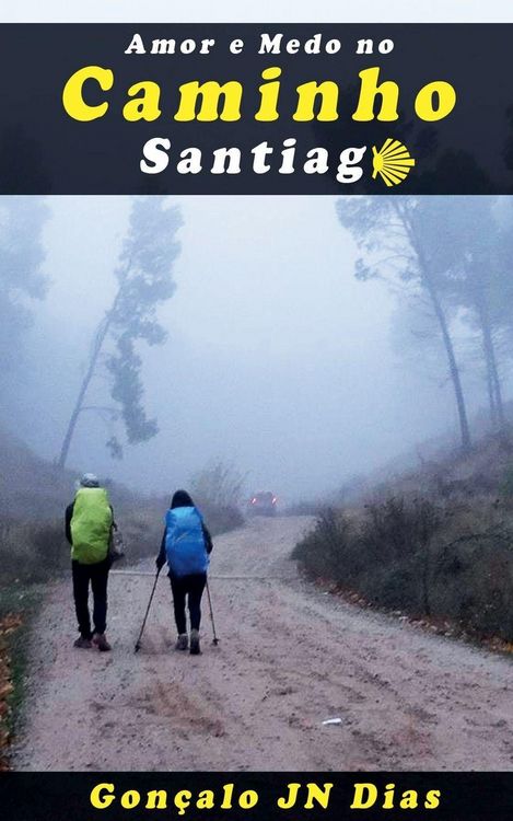 Produktbild: Amor e Medo no Caminho Santiago