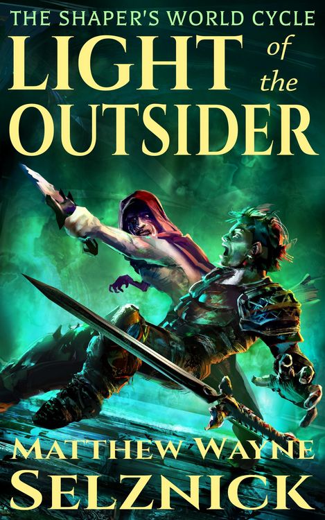 Produktbild: Light of the Outsider (The Shaper's World Cycle, #1)