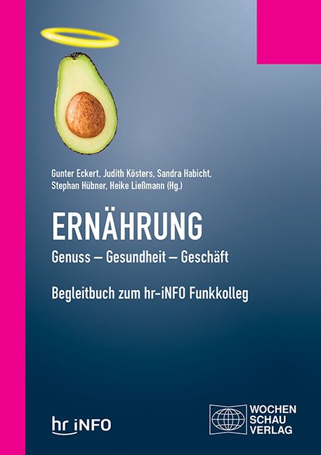 Produktbild: Ern&auml;hrung. Genuss &ndash; Gesundheit &ndash; Gesch&auml;ft