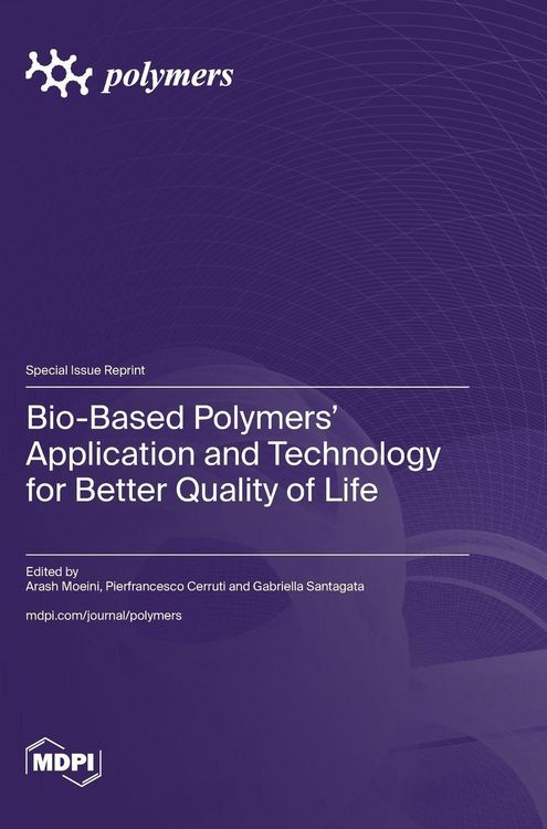Produktbild: Bio-Based Polymers' Application and Technology for Better Quality of Life