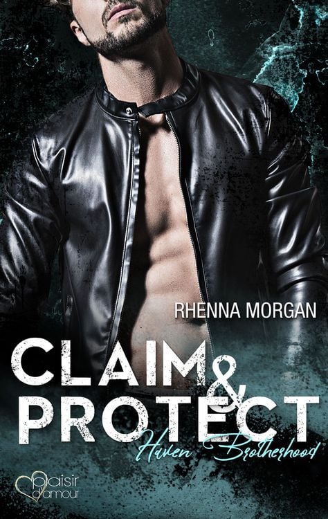 Bild vom Artikel Haven Brotherhood: Claim & Protect vom Autor Rhenna Morgan
