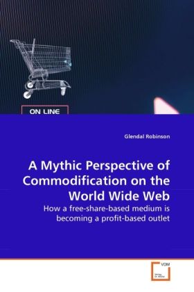 Produktbild: Robinson, G: Mythic Perspective of Commodification on the Wo