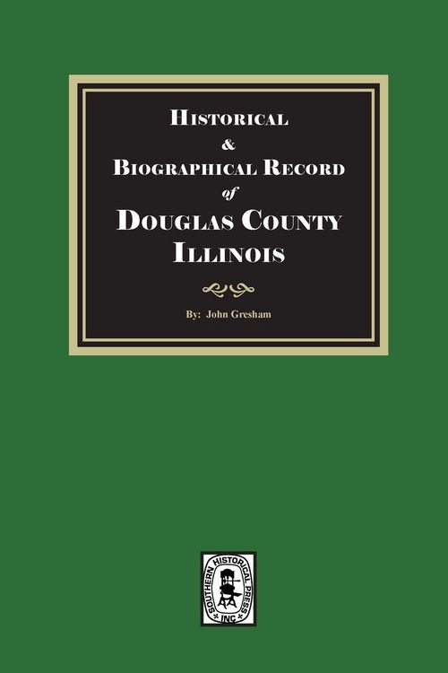 Produktbild: Historical and Biographical Record of DOUGLAS County, Illinois