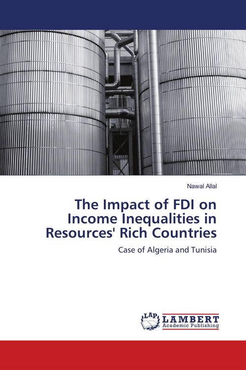 Produktbild: The Impact of FDI on Income Inequalities in Resources' Rich Countries