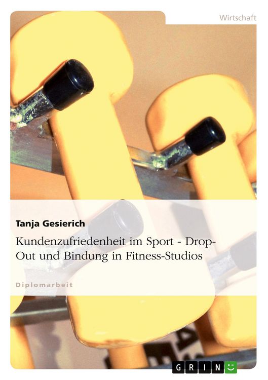 Produktbild: Kundenzufriedenheit im Sport: Drop-Out und Bindung in Fitness-Studios