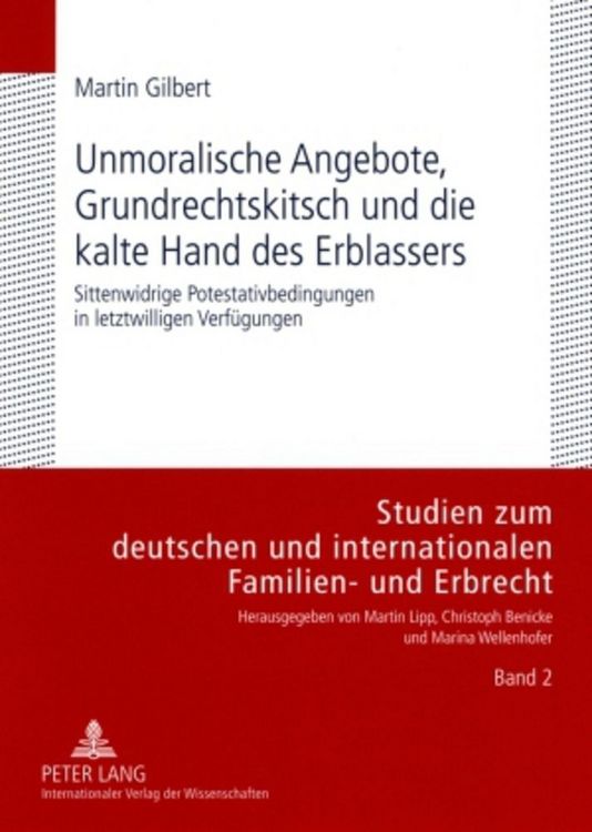 Produktbild: Unmoralische Angebote, Grundrechtskitsch und die kalte Hand des Erblassers