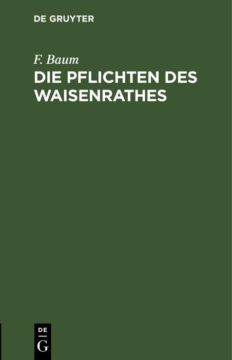 Produktbild: Die Pflichten des Waisenrathes