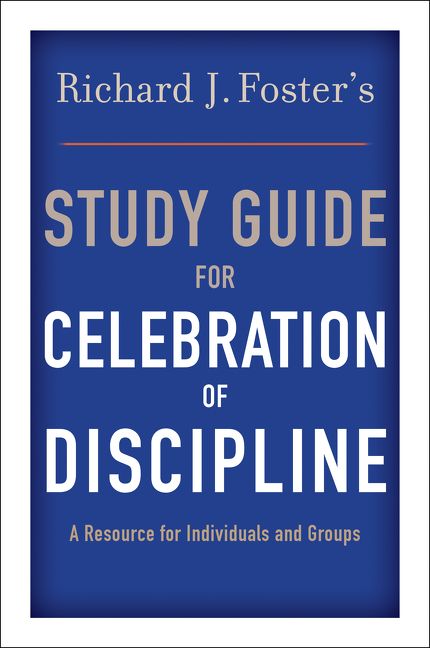 Produktbild: Richard J. Foster's Study Guide for Celebration of Discipline