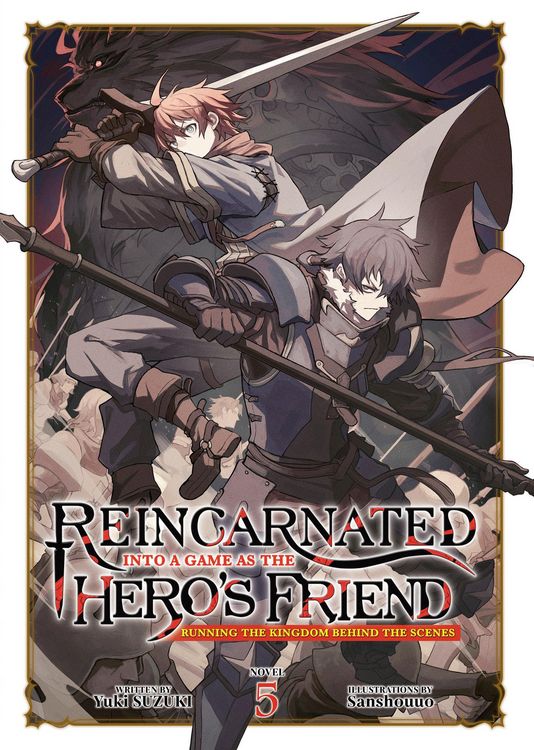 Produktbild: Reincarnated Into a Game as the Hero's Friend: Running the Kingdom Behind the Scenes (Light Novel) Vol. 5