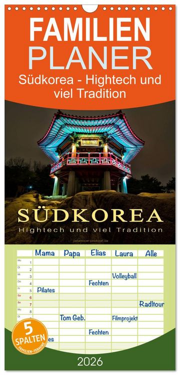 Produktbild: Familienplaner 2026 - S&uuml;dkorea - Hightech und viel Tradition mit 5 Spalten (Wandkalender, 21 x 45 cm) CALVENDO