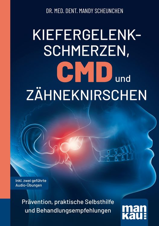 Produktbild: Kiefergelenkschmerzen, CMD und Z&auml;hneknirschen. Kompakt-Ratgeber