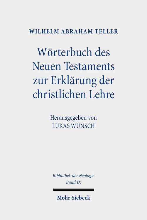 Produktbild: W&ouml;rterbuch des Neuen Testaments zur Erkl&auml;rung der christlichen Lehre