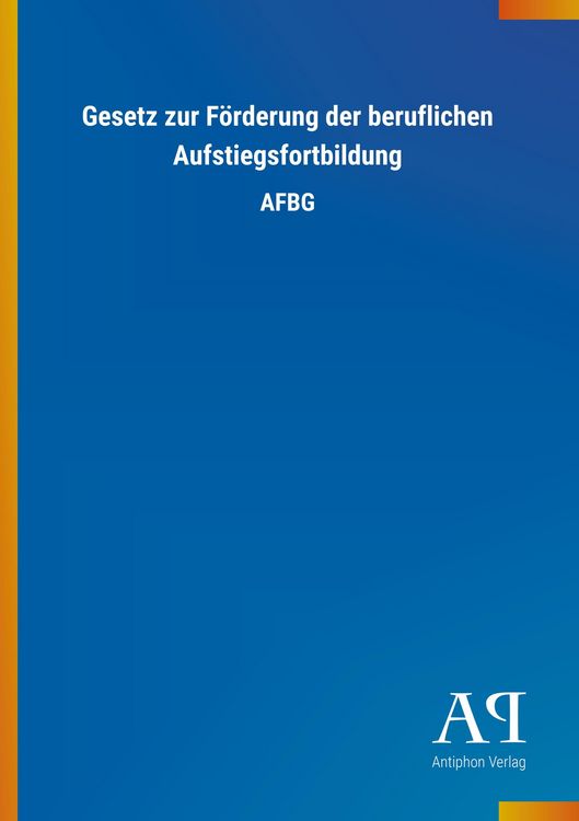 Produktbild: Gesetz zur F&ouml;rderung der beruflichen Aufstiegsfortbildung