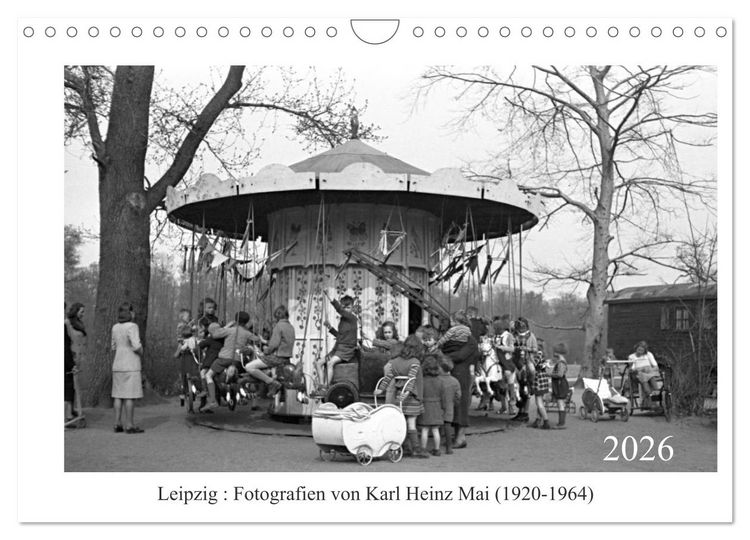 Produktbild: Leipzig : Fotografien von Karl Heinz Mai (1920-1964) (Wandkalender 2026 DIN A4 quer), CALVENDO Monatskalender