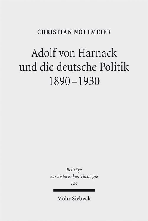 Produktbild: Adolf von Harnack und die deutsche Politik 1890-1930