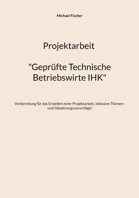 Produktbild: Projektarbeit Technische Betriebswirte
