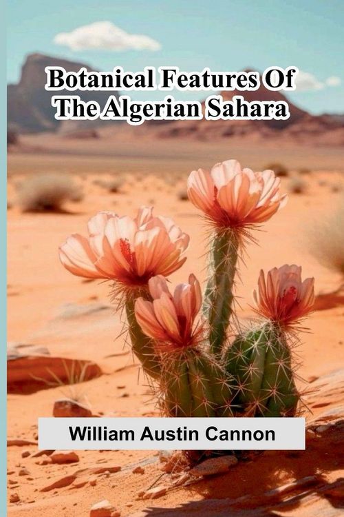 Produktbild: Botanical Features Of The Algerian Sahara