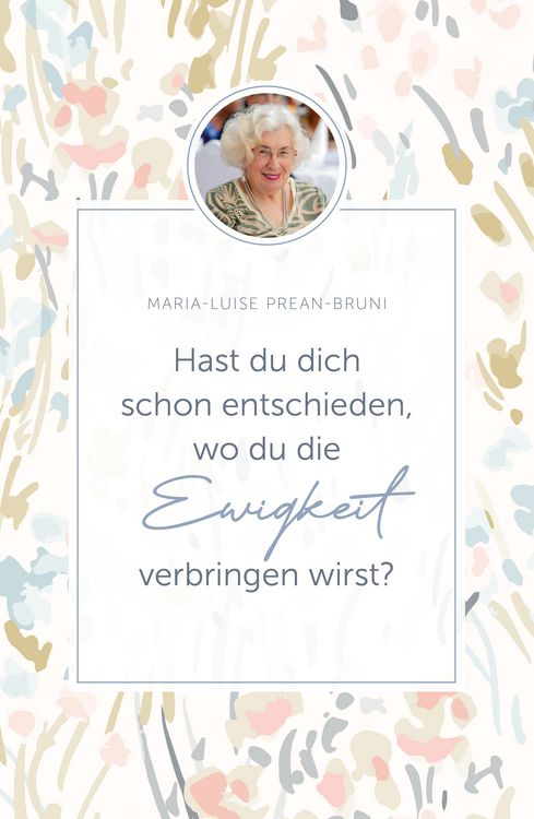 Produktbild: Hast du dich schon entschieden, wo du die Ewigkeit verbringen wirst?