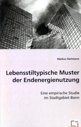 Produktbild: Hartmann, M: Lebensstiltypische Muster der Endenergienutzung