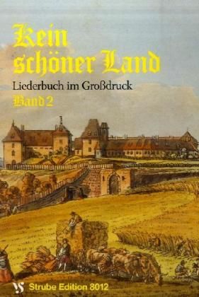 Produktbild: Kein sch&ouml;ner Land. Liederbuch im Grossdruck
