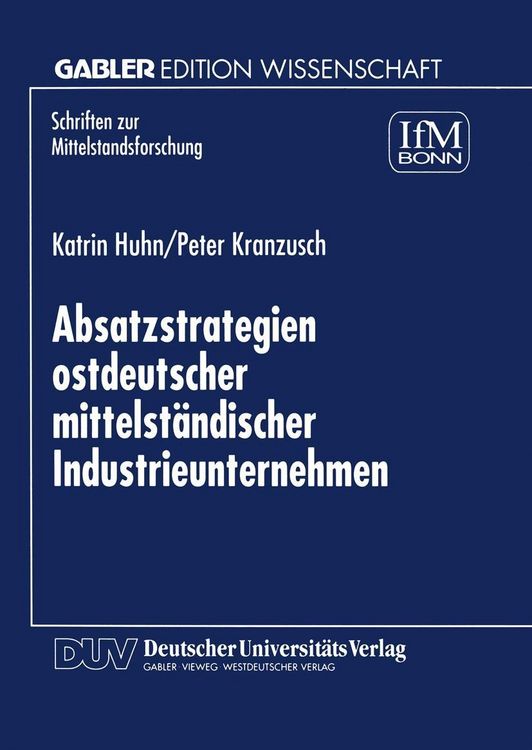 Produktbild: Absatzstrategien ostdeutscher mittelst&auml;ndischer Industrieunternehmen