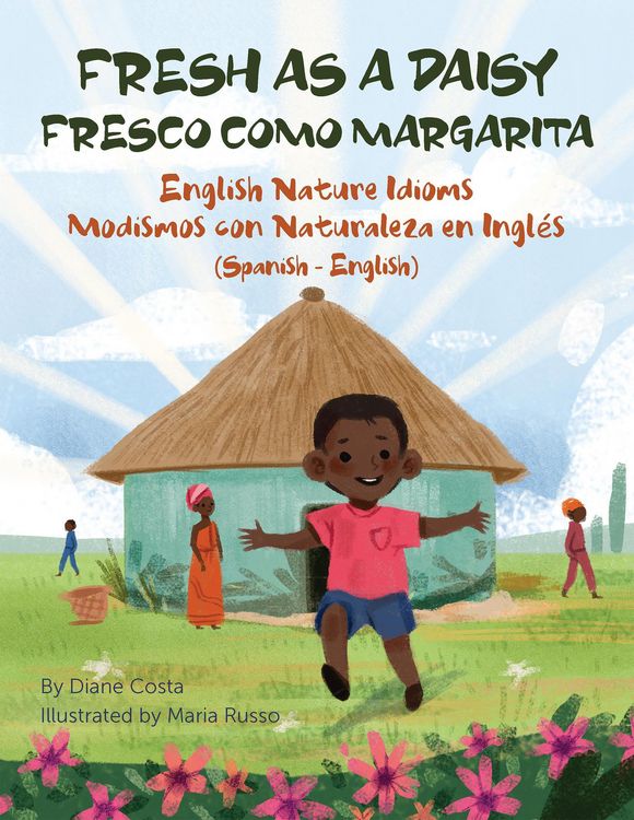 Produktbild: Fresh as a Daisy - English Nature Idioms (Spanish-English)