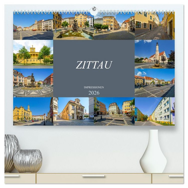 Produktbild: Zittau Impressionen (hochwertiger Premium Wandkalender 2026 DIN A2 quer), Kunstdruck in Hochglanz