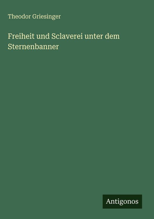 Produktbild: Freiheit und Sclaverei unter dem Sternenbanner