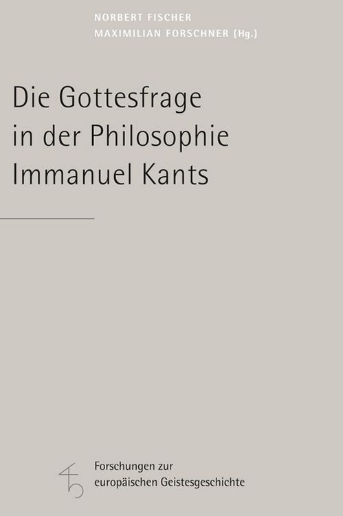 Produktbild: Die Gottesfrage in der Philosophie Immanuel Kants