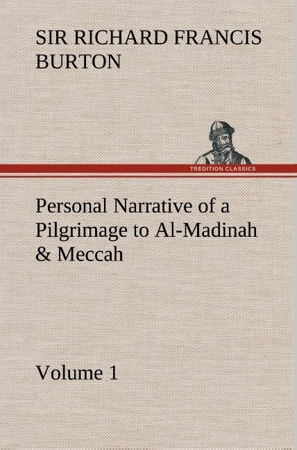 Produktbild: Personal Narrative of a Pilgrimage to Al-Madinah & Meccah - Volume 1