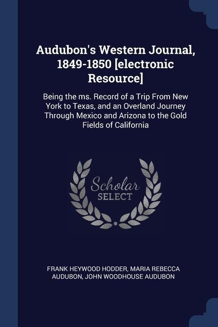 Produktbild: Audubon's Western Journal, 1849-1850 [electronic Resource]