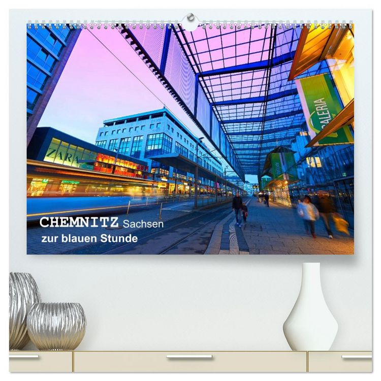 Produktbild: Chemnitz - Sachsen von seiner sch&ouml;nsten Seite (hochwertiger Premium Wandkalender 2026 DIN A2 quer), Kunstdruck in Hochglanz