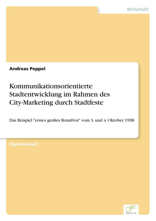 Produktbild: Kommunikationsorientierte Stadtentwicklung im Rahmen des City-Marketing durch Stadtfeste
