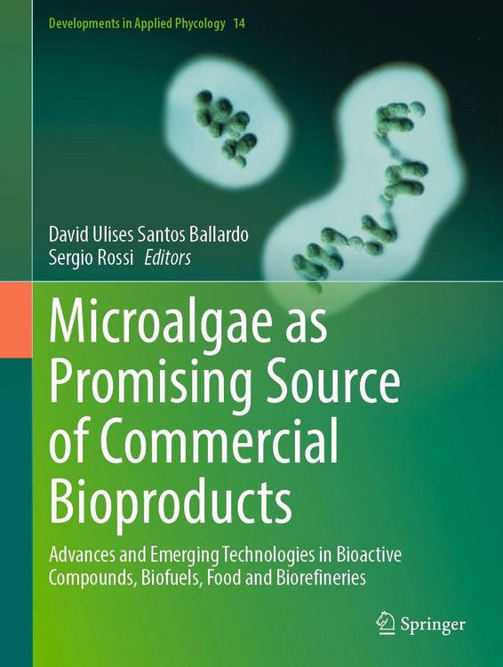 Produktbild: Microalgae as Promising Source of Commercial Bioproducts