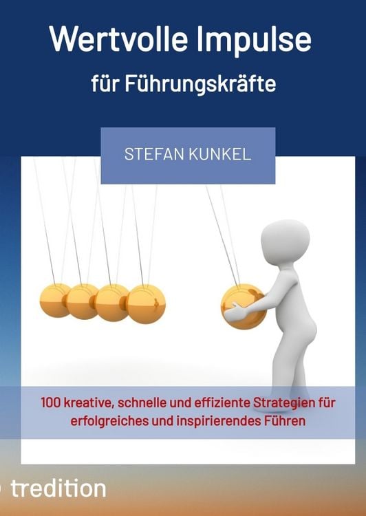 Produktbild: Wertvolle Impulse f&uuml;r F&uuml;hrungskr&auml;fte