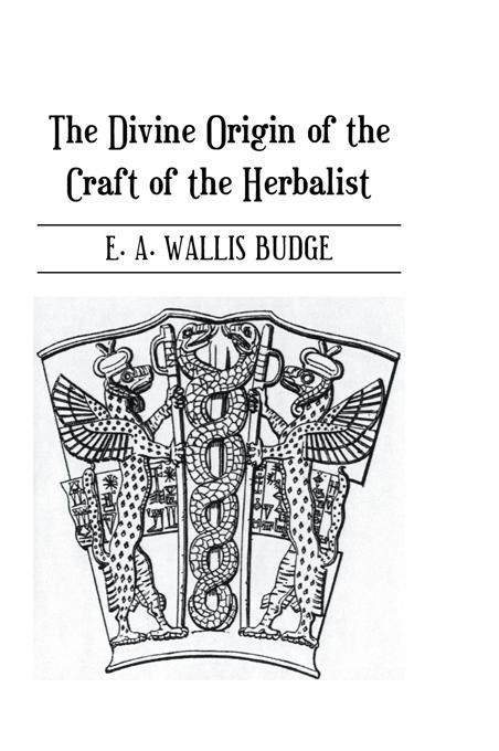 Produktbild: The Divine Origin of the Craft of the Herbalist