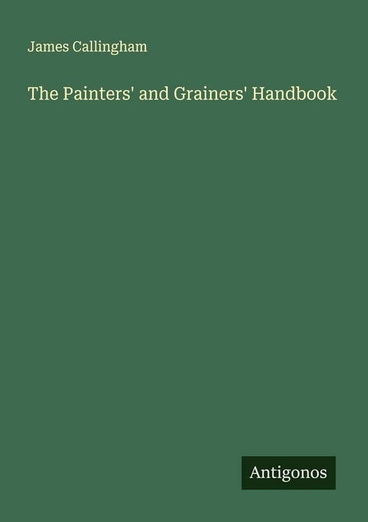 Produktbild: The Painters' and Grainers' Handbook