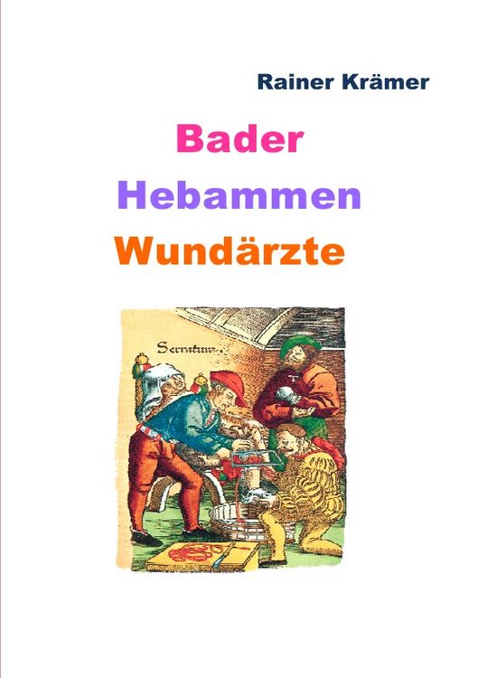 Produktbild: Bader, Hebammen, Wund&auml;rzte