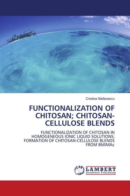 Produktbild: Stefanescu, C: Functionalization Of Chitosan; Chitosan-Cellu