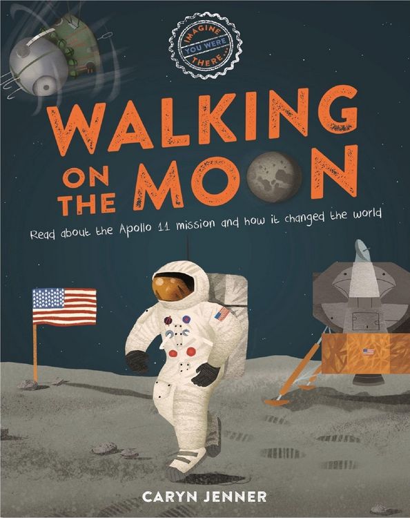 Produktbild: Imagine You Were There... Walking on the Moon