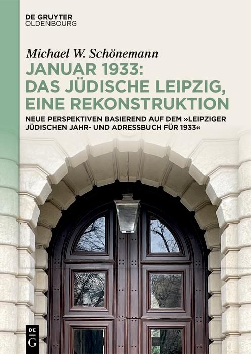 Produktbild: Januar 1933: Das j&uuml;dische Leipzig, eine Rekonstruktion